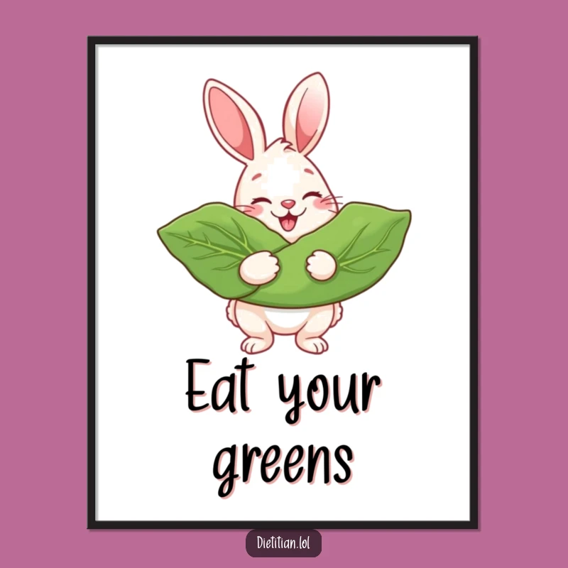 Funny Rabbit Greens Lover Poster: Decorate with Healthy Humor and Joy