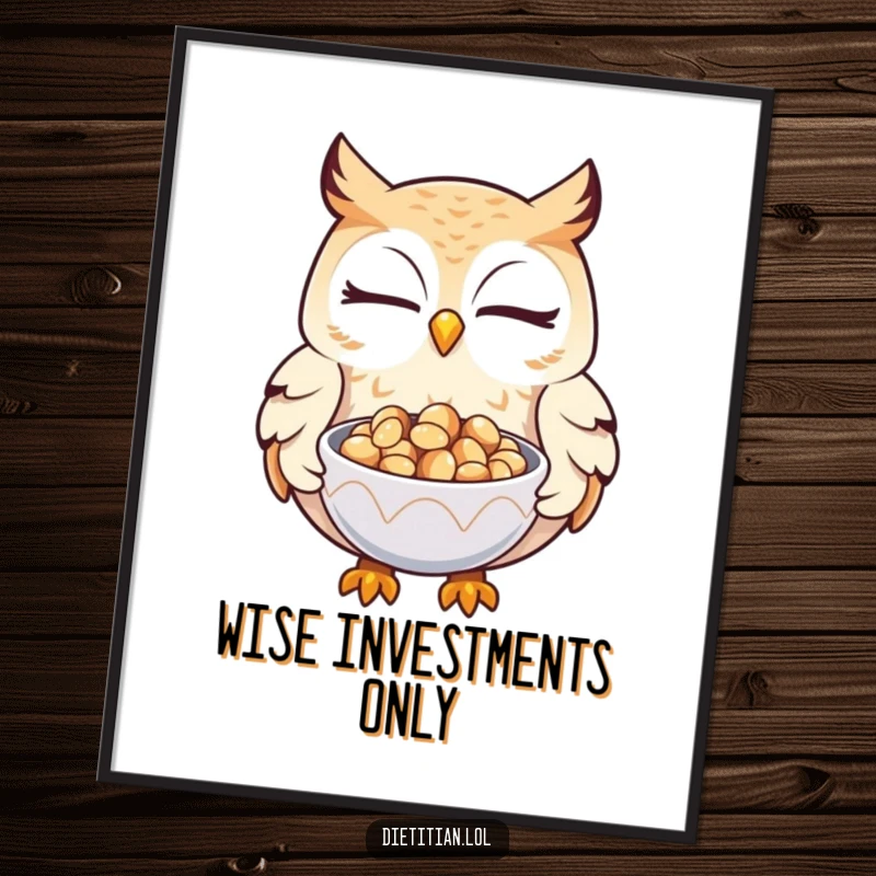 Funny owl poster showing a winking owl offering a bowl of glistening seeds, bringing wise humor to wall decor.