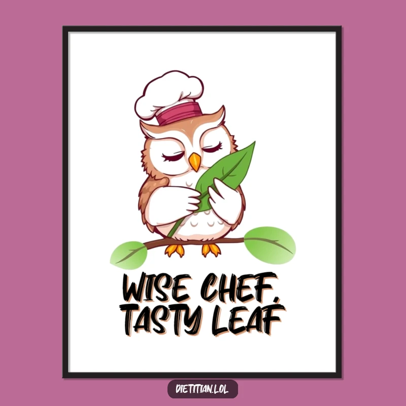 Funny Free Printable Wall Art: Chef Owl - Culinary Downloadable Decor!
