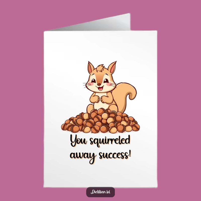 Free Printable Congrats Card: Funny Squirrel - Abundant Success Downloadable Gift!